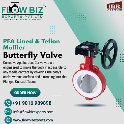 PFA Lined & Teflon Muffler  Butterfly Valve 