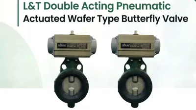 L&T Double Acting Pneumatic Actuated Wafer Type Butterfly Valve | FlowBiz Exports