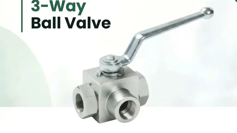 3 Way High Pressure Ball Valve