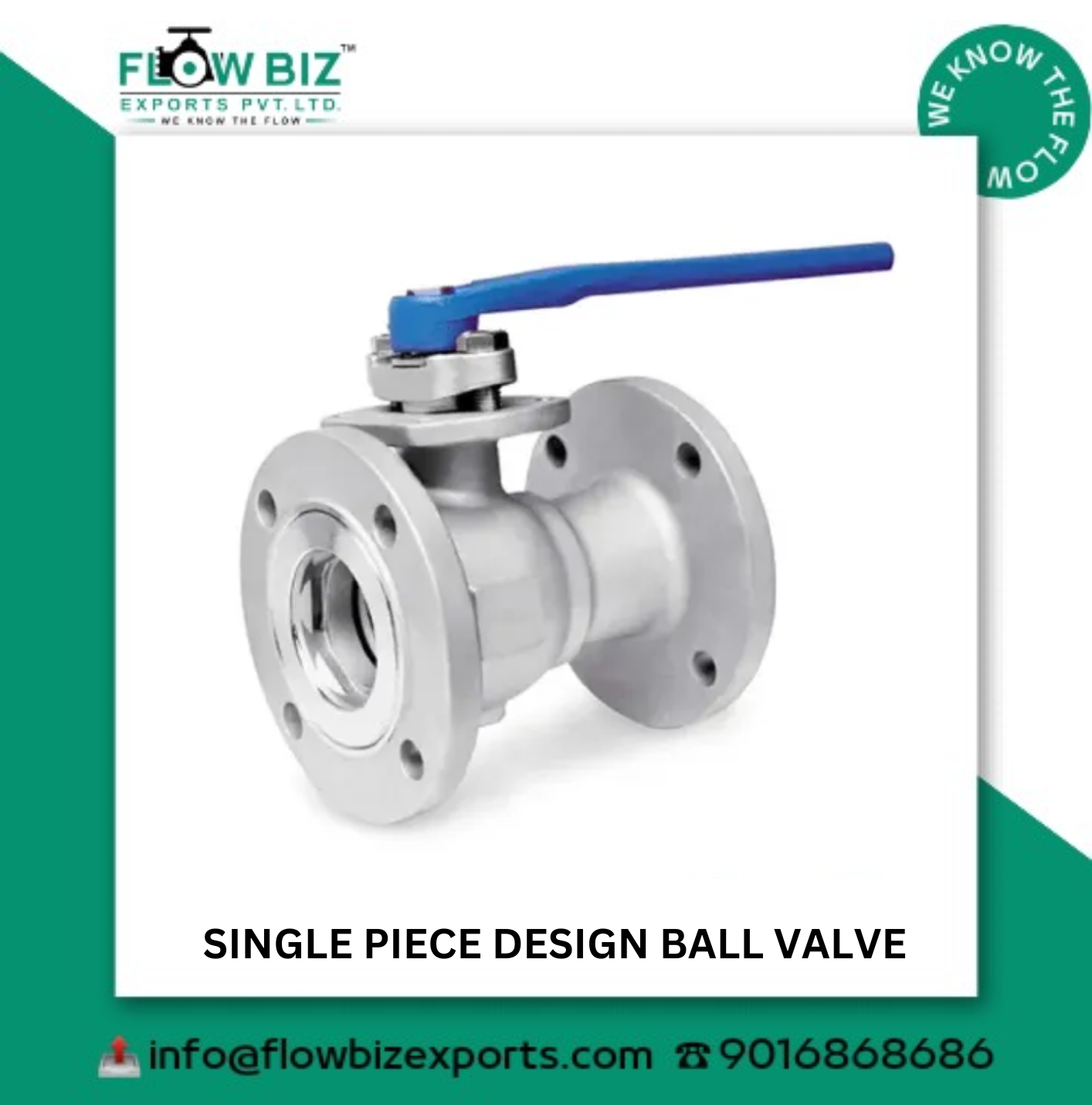 single piece design, ball valve manufacturer ahmedabad - Flowbiz